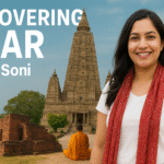 Discovering Bihar: My Journey Through India’s Ancient Soul