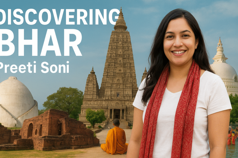 Discovering Bihar: My Journey Through India’s Ancient Soul Discovering Bihar: My Journey Through India’s Ancient Soul